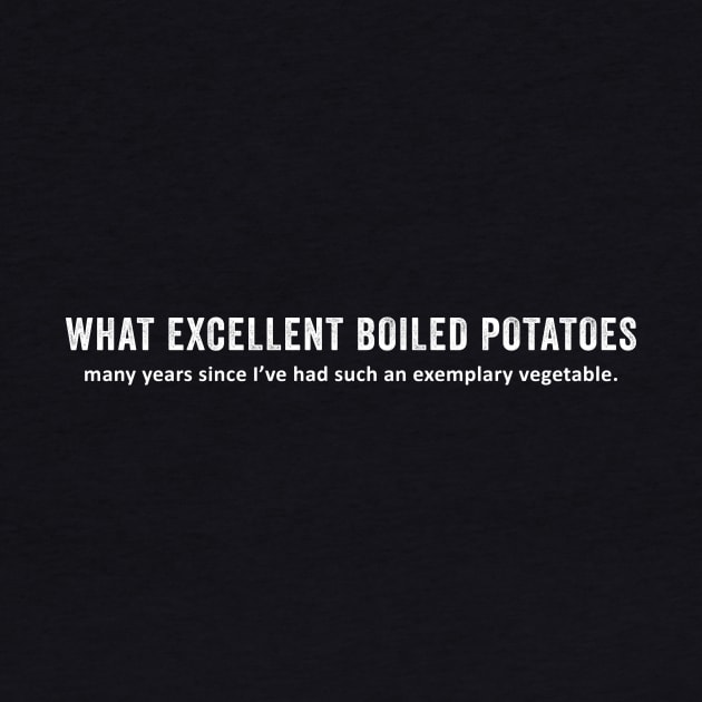 What Excellent Boiled Potatoes by handronalo